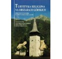 Turystyka religijna na obszarach g&oacute;rskich