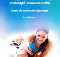 Elementy kształcenia ruchowego i metodyki nauczania ruchu