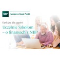 PONE otrzymał dofinansowanie od Narodowego Banku Polskiego w ramach konkursu pt. &bdquo;Uczelnie szkołom &ndash; o finansach z NBP&rdquo;